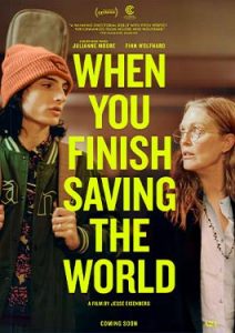 When You Finish Saving the World (2022)