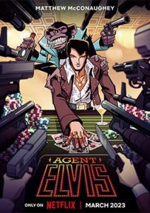 Agent Elvis (2023)