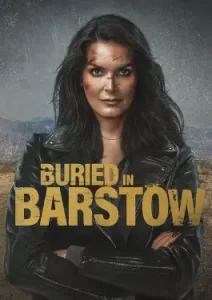 Buried in Barstow (2022)
