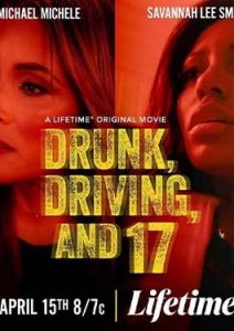 Drunk, Driving, and 17 (2023)