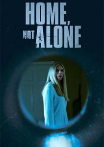 Home, Not Alone (2023)