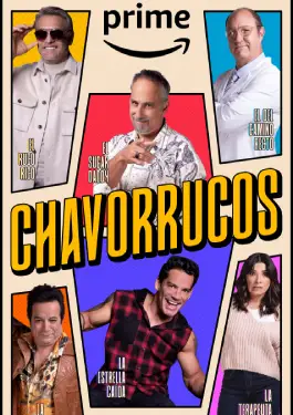 Chavorrucos Season 1 (2023)