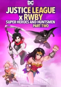 Justice League x RWBY Super Heroes & Huntsmen Part Two (2023)