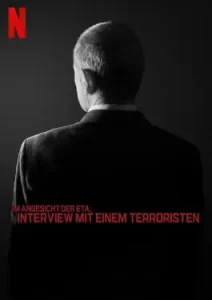 Face to Face with ETA: Conversations with a Terrorist (2023)