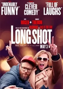 Long Shot (2019) นายโคตรแน่ ขอจีบตัวแม่หน่อย!
