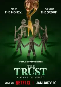 The Trust: A Game of Greed (2024)